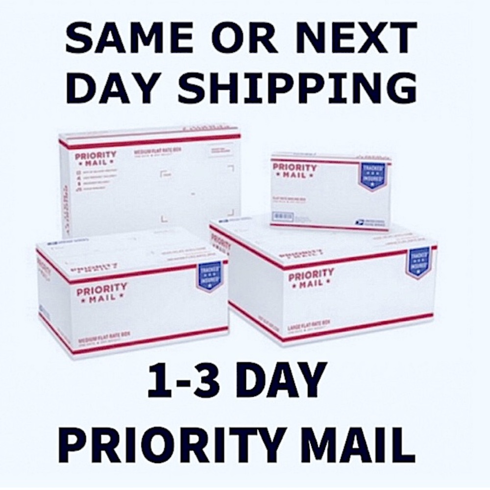 Same Day or Next Day Shipping Unless Purchases are Made Over the Weekend
